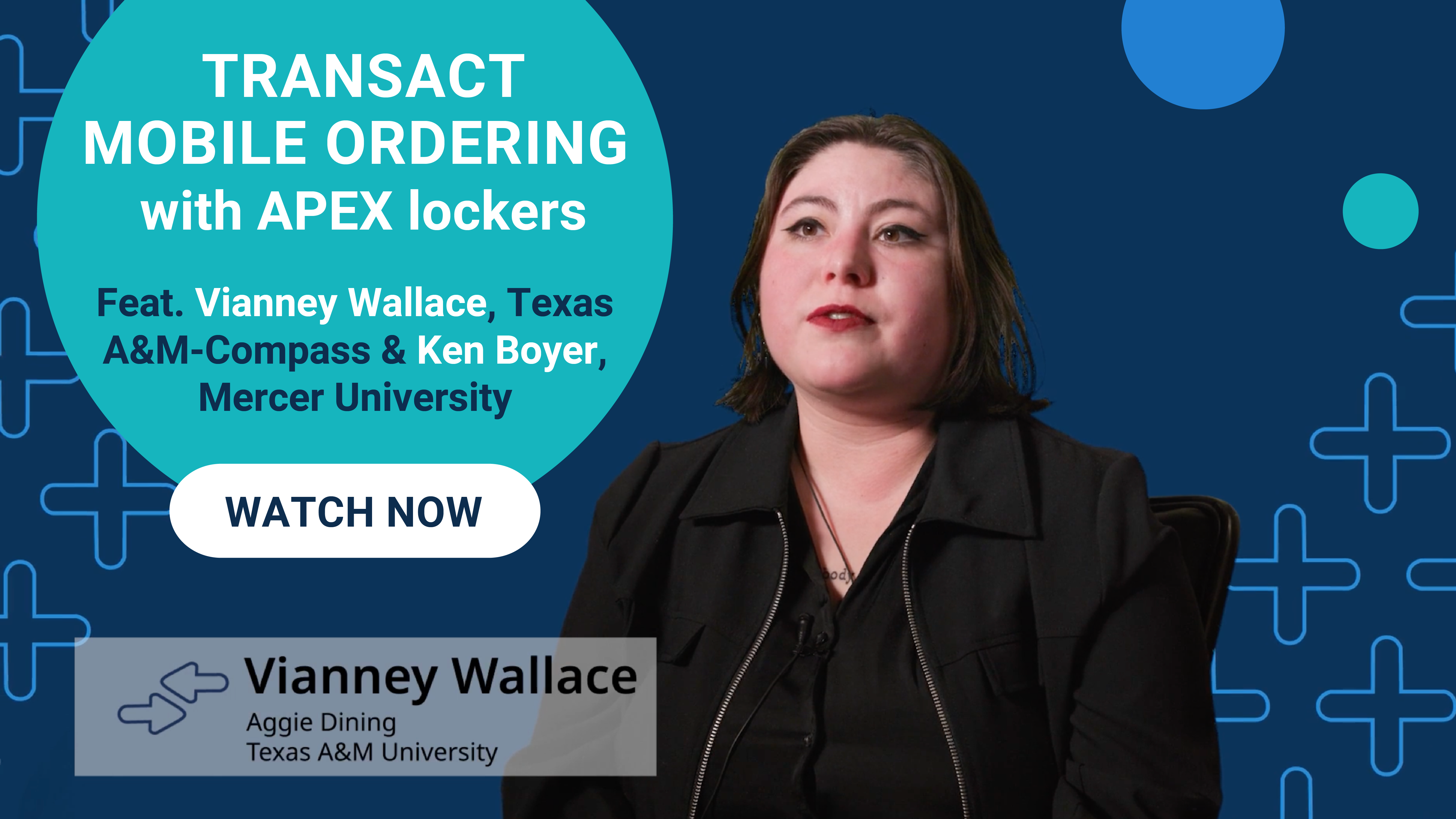 Transforming Campus Dining: Transact Mobile Ordering with Texas A&M and Mercer University
