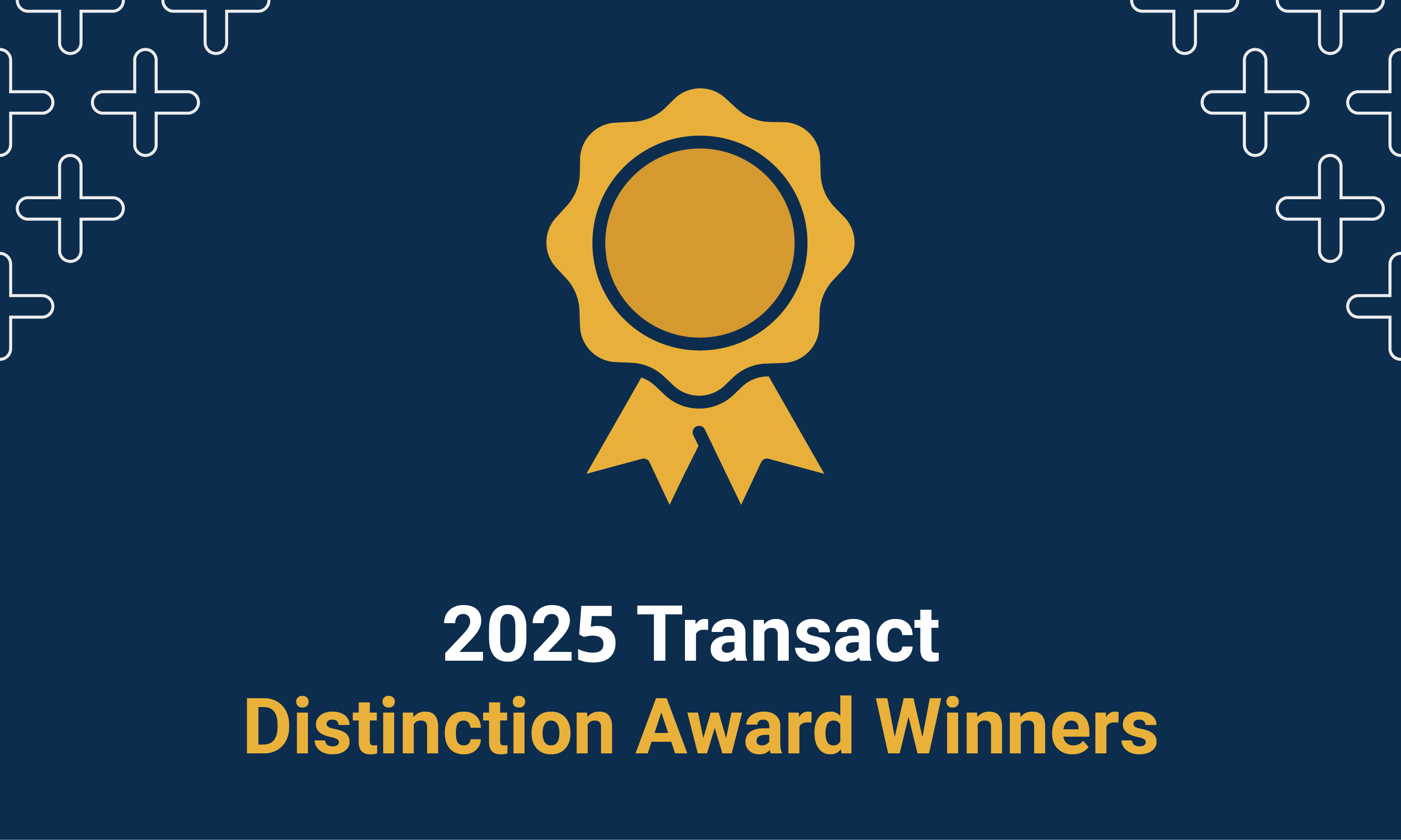 Transact Campus + CBORD Announce 2025 Transact Distinction Award Winners at Annual Transact 360 Conference